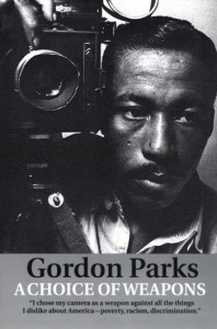 Book cover of Gordon Parks' 1986 autobiography, A Choice of Weapons