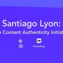 Santiago Lyon | The Content Authenticity Initiative