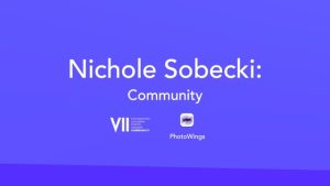 Nichole Sobecki: Community | VII Community