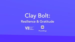 Clay Bolt: Resilience and Gratitude | VII Community