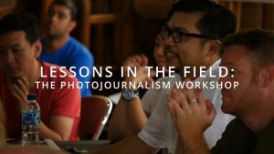 Lessons In The Field: The Photojournalism Workshop