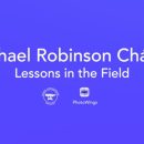 Michael Robinson Chavez – Lessons in the Field