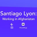 Santiago Lyon | Working in Afghanistan