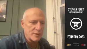 Stephen Ferry – Foundry 2023 Presentation