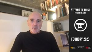 Stefano De Luigi – Foundry 2023 Presentation