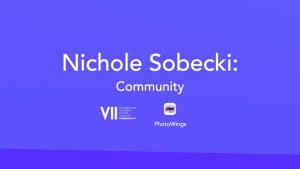 Nichole Sobecki: Community | VII Community