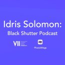 Idris Solomon: Black Shutter Podcast | VII Community