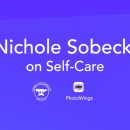 Nichole Sobecki on Self-Care