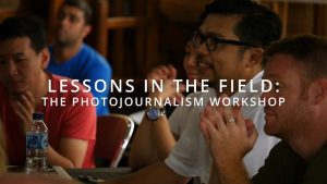 Lessons In The Field: The Photojournalism Workshop