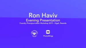 Ron Haviv Foundry Presentation