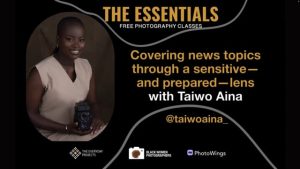 Covering news topics through a sensitive—and prepared—lens with Taiwo Aina
