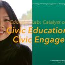 Educator Lab: Catalyst of Change: “Civic Education and Civic Engagement”