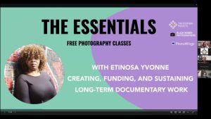 Creating, Funding, and Sustaining Long-term Documentary Work with Etinosa Yvonne