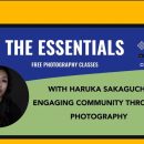 Engaging with Community Through Photography with Haruka Sakaguchi