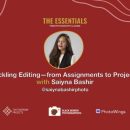 The Essentials 2023 | Tackling Editing – From Assignments to Projects with Saiyna Bashir