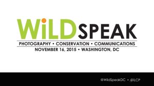 Carlton Ward Jr. – Florida Wildlife Corridor | Wildspeak Presentation 2016