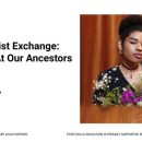 Youth Artist Exchange: Looking at Our Ancestors