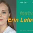 Artist Talk with Erin Lefevre