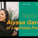 Artist Talk with Alyssa Garcia of Las Fotos