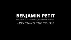 Benjamin Petit on Reaching the Youth