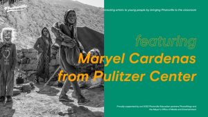 Maryel Cardenas from Pulitzer Center | Photoville Education Field Trip
