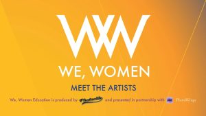 We, Women Education: Arin Yoon