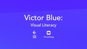 Victor Blue: Visual Literacy [v1]