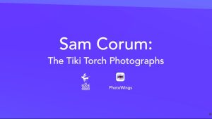 Sam Corum: The Tiki Torch Photographs