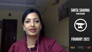 Smita Sharma - Foundry 2023 Presentation