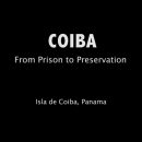 Coiba_ From Prison to Preservation