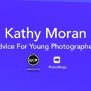 Kathy Moran: Advice for Young Photographers