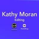 Kathy Moran on Editing