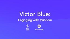 Victor Blue: Engaging with Wisdom